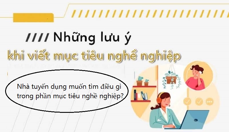 Thông tin cần có trong mục tiêu nghề nghiệp