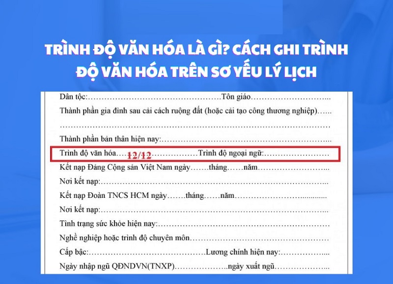 Cách ghi trình độ văn hóa