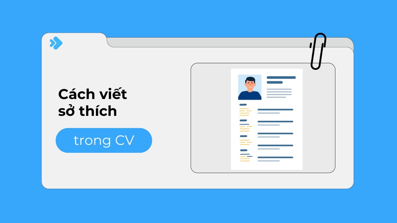 Cách viết sở thích trong CV