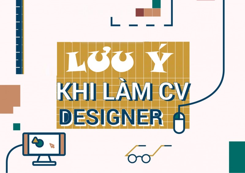 Lưu ý tạo CV thiết kế chuẩn